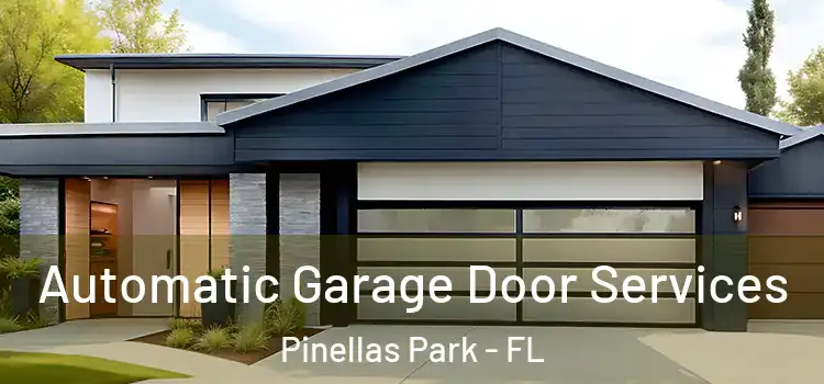  Automatic Garage Door Services Pinellas Park - FL