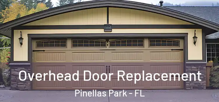  Overhead Door Replacement Pinellas Park - FL