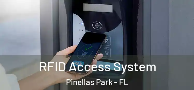  RFID Access System Pinellas Park - FL